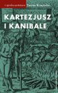 okładka książki - Kartezjusz i Kanibale. Z historii