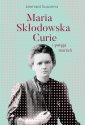 okładka książki - Maria Skłodowska-Curie i potęga