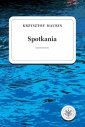 okładka książki - Spotkania. Teksty wybrane. Tom