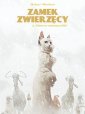 okładka książki - Zamek Zwierzęcy. Tom 2. Zimowe