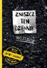 okładka książki - Zniszcz ten dziennik wszędzie