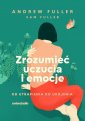 okładka książki - Zrozumieć uczucia i emocje. Od