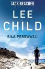 okładka książki - Jack Reacher: Siła perswazji