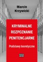 okładka książki - Kryminalne rozpoznanie penitencjarne