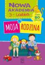 okładka książki - Moja rodzina. Nowa akademia 3-latka