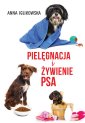 okładka książki - Pielęgnacja i żywienie psa