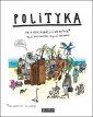 okładka książki - Polityka. To, o czym dorośli Ci