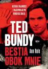 okładka książki - Ted Bundy Bestia obok mnie. Historia