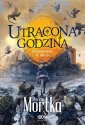 okładka książki - Utracona godzina. Straceńcy Madsa