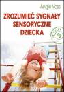 okładka książki - Zrozumieć sygnały sensoryczne dziecka