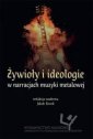 okładka książki - Żywioły i ideologie w narracjach