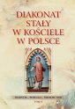 okładka książki - Diakonat stały w Kościele w Polsce.