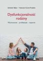 okładka książki - Dysfunkcjonalność rodziny. Wychowanie