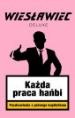 okładka książki - Każda praca hańbi. Pozdrowienia