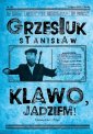 okładka książki - Klawo, jadziem!