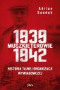 okładka książki - Muszkieterowie 1939-1942. Historia