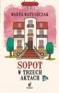 okładka książki - Sopot w trzech aktach