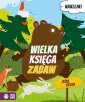 okładka książki - Wielka księga zabaw. Leśna kraina