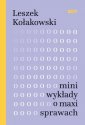 okładka książki - Mini-wykłady o maxi-sprawach