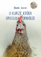 okładka książki - O kurze, która opuściła podwórze