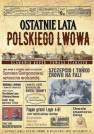 okładka książki - Ostatnie lata polskiego Lwowa