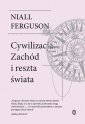 okładka książki - Cywilizacja. Zachód i reszta świata