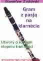 okładka książki - Gram z pasją na klarnecie