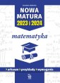 okładka podręcznika - Nowa matura 2023 I 2024. Matematyka