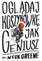 okładka książki - Oglądaj koszykówkę jak geniusz