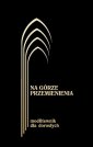 okładka książki - Na górze przemienienia. Modlitewnik