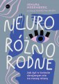 okładka książki - Neuroróżnorodne. Jak żyć w świecie