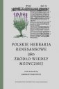 okładka książki - Polskie herbaria renesansowe jako