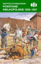 okładka książki - Powstanie wielkopolskie 1655-1657