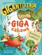 okładka książki - Gigantozaur. Giga zabawa