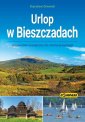 okładka książki - Urlop w Bieszczadach - przewodnik