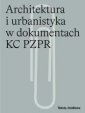 okładka książki - Architektura i urbanistyka w dokumentach