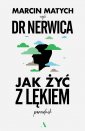 okładka książki - Jak żyć z lękiem. Poradnik doktora