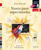 okładka książki - Nasza pani supermenka. Czytam sobie.