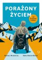 okładka książki - Porażony życiem. Jak wyjechać z