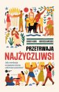 okładka książki - Przetrwają najżyczliwsi. Jak ewolucja