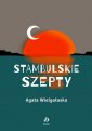 okładka książki - Stambulskie szepty