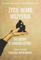 okładka książki - Życie mimo wszystko. Rozmowy o