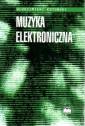 okładka książki - Muzyka elektroniczna