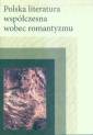 okładka książki - Polska literatura współczesna wobec