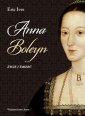 okładka książki - Anna Boleyn. Życie i śmierć