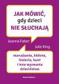 okładka książki - Jak mówić, gdy dzieci nie słuchają.