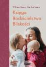 okładka książki - Księga Rodzicielstwa Bliskości