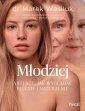 okładka książki - Młodziej. Anti-age. Jak wyglądać