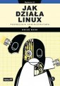 okładka książki - Jak działa Linux. Podręcznik administratora