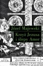 okładka książki - Krzyż Jezusa i ślepy Amor. Słowo